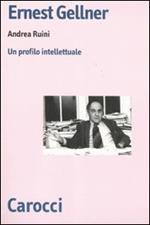 Ernest Gellner. Un profilo intellettuale