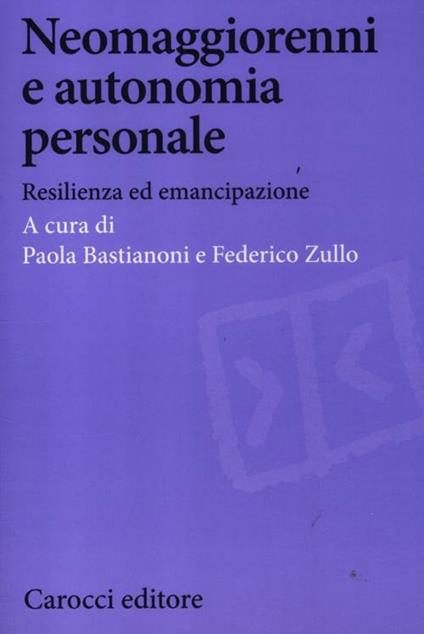 Neomaggiorenni e autonomia personale. Resilienza ed emancipazione - copertina