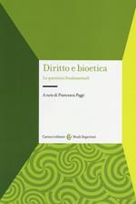 Diritto e bioetica. Le questioni fondamentali