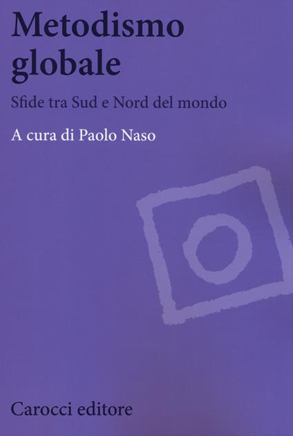 Metodismo globale. Sfide tra Sud e Nord del mondo - copertina