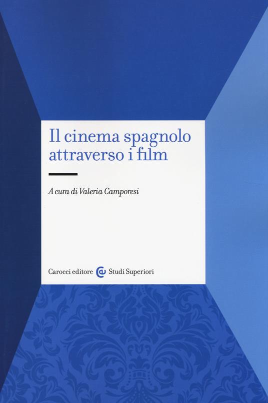 Il cinema spagnolo attraverso i film - copertina