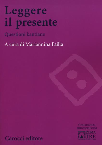 Leggere il presente. Questioni kantiane - copertina