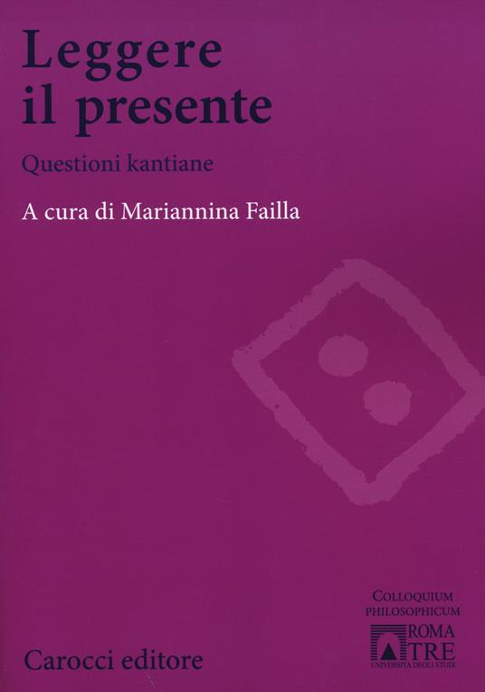 Leggere il presente. Questioni kantiane - copertina