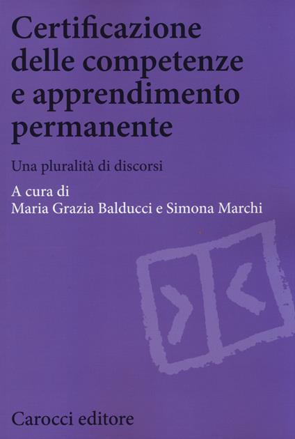 Certificazione delle competenze e apprendimento permanente. Una pluralità di discorsi - copertina