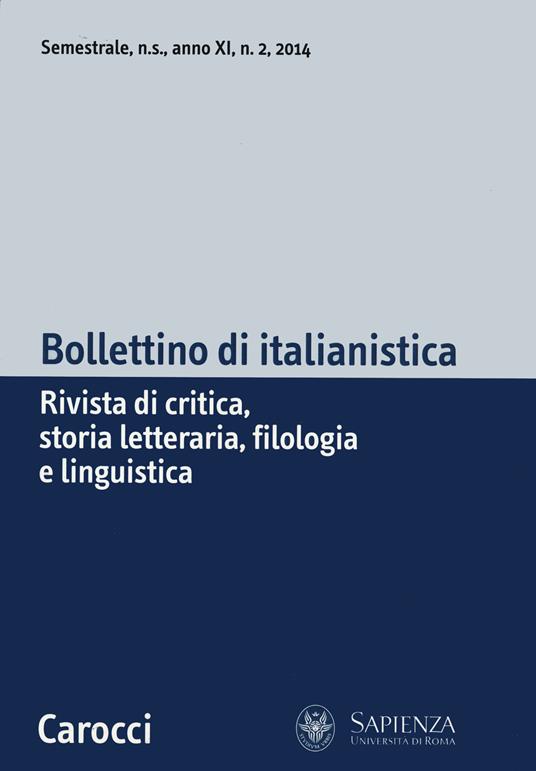 Bollettino di italianistica. Rivista di critica, storia letteraria, filologia e linguistica (2014). Vol. 2 - copertina