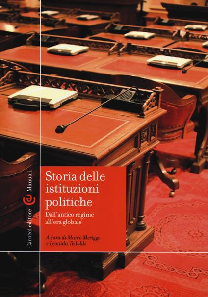 Storia delle istituzioni politiche. Dall'antico regime all'era globale - copertina