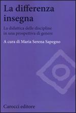 La differenza insegna. La didattica delle discipline in una prospettiva di genere