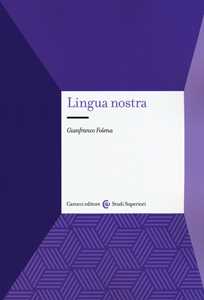 Libro Lingua nostra Gianfranco Folena