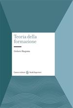 Teorie della formazione. Nuovi orizzonti della pedagogia