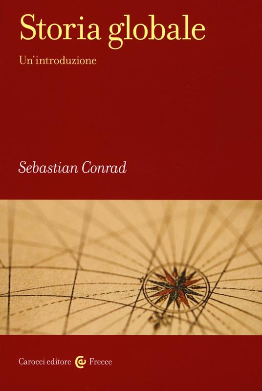 Storia globale. Un'introduzione - Sebastian Conrad - copertina