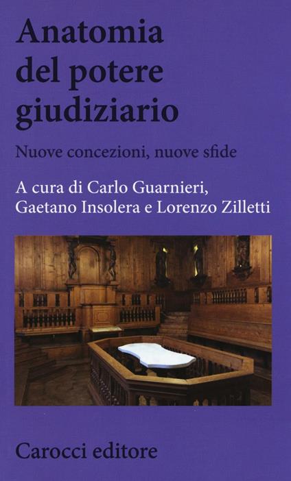 Anatomia del potere giudiziario. Nuove concezioni, nuove sfide - copertina