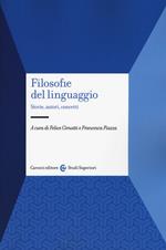 Filosofie del linguaggio. Storie, autori, concetti