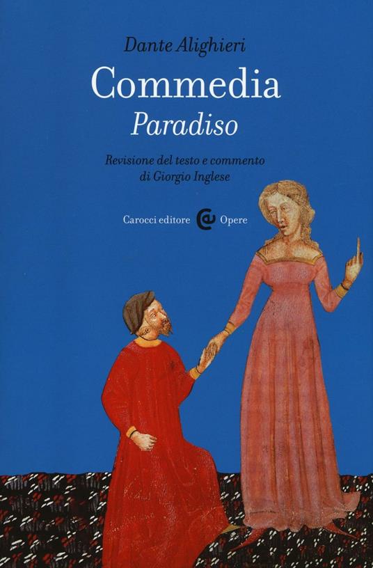 Commedia. Paradiso. Ediz. critica - Dante Alighieri - copertina