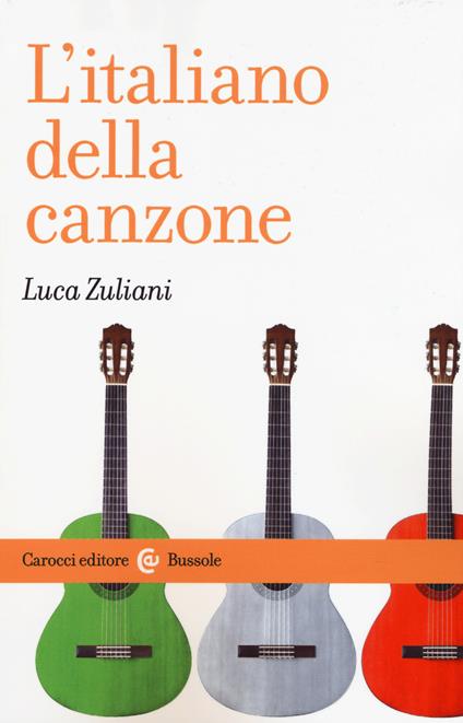 L'italiano della canzone - Luca Zuliani - copertina