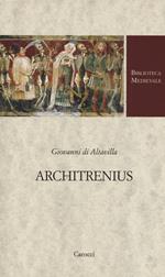 Architrenius. Testo latino a fronte. Ediz. critica