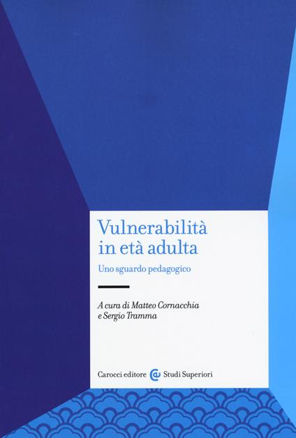 Vulnerabilità in età adulta. Uno sguardo pedagogico - copertina