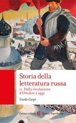 Storia della letteratura russa. Vol. 2: Dalla rivoluzione d'Ottobre a oggi