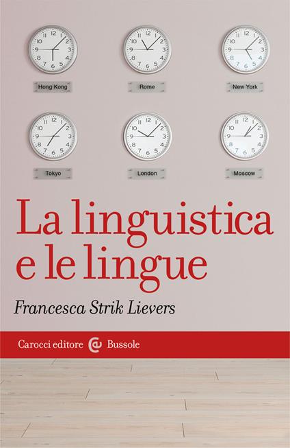 La linguistica e le lingue - Francesca Strik Lievers - copertina