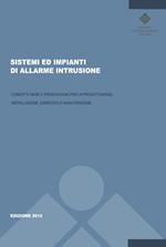 Sistemi ed impianti di allarme intrusione