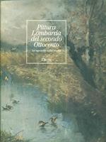 Pittura del secondo Ottocento lombardo. Catalogo della mostra (Milano, 1994)