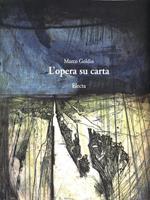 L' opera su carta. Catalogo della mostra (Vicenza - Palermo, 1994)