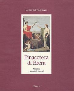 Pinacoteca di Brera. Addenda e apparati generali. Ediz. illustrata - Federico Zeri - copertina