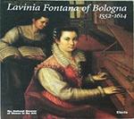 Lavinia Fontana of Bologna (1552-1614). Catalogo della mostra (Washington, The National museum of women in the arts, 5 febbraio-7 giugno 1998)