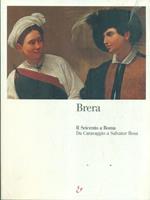 Il Seicento romano da Caravaggio a Salvator Rosa. Catalogo della mostra (Milano, Pinacoteca di Brera, 14 maggio-31 agosto 1999)