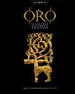 Oro. Il mistero dei sarmati e degli sciti. Catalogo della mostra (Milano, 15 marzo-15 giugno 2001). Ediz. illustrata