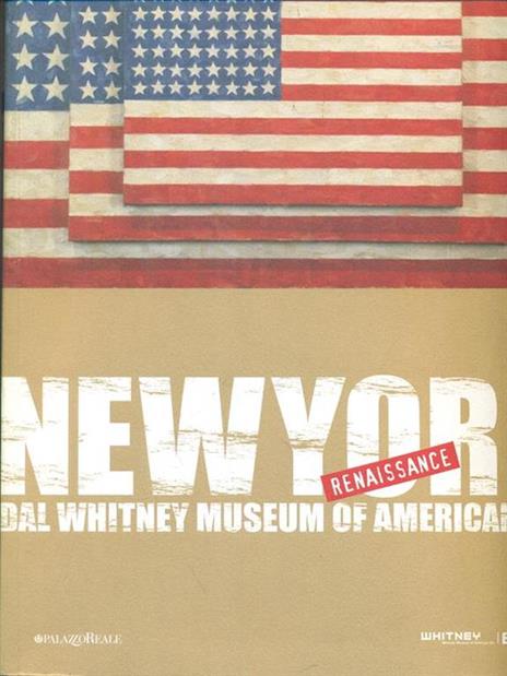 New York Renaissance. Dal Whitney Museum of American Art - 2