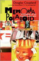 Memoria Polaroid - Douglas Coupland - copertina