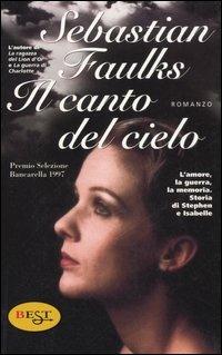 Il canto del cielo - Sebastian Faulks - copertina