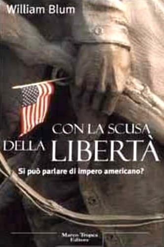 Con la scusa della libertà - William Blum - 3