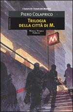 Trilogia della città di M.