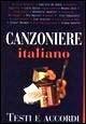 Canzoniere italiano. Testi e accordi