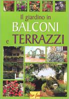 Il giardino in balconi e terrazzi