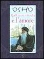 Osho. Quell'oscuro intervallo e l'amore