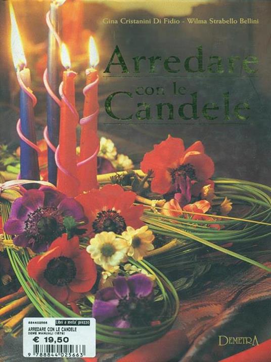 Arredare con le candele - Gina Cristianini Di Fidio,Wilma Strabello Bellini - 4