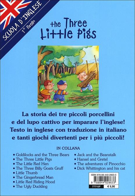 The three little Pigs-I tre porcellini. Ediz. illustrata - 2