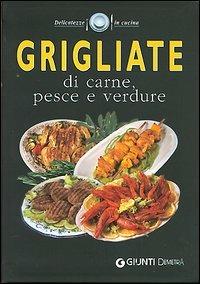 Grigliate di carne, pesce e verdure - copertina