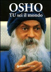 Tu sei il mondo - Osho - copertina