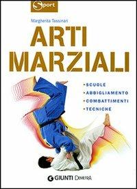 Arti marziali. Scuole, abbigliamento, combattimenti, tecniche. Ediz. illustrata - Margherita Tassinari - 6