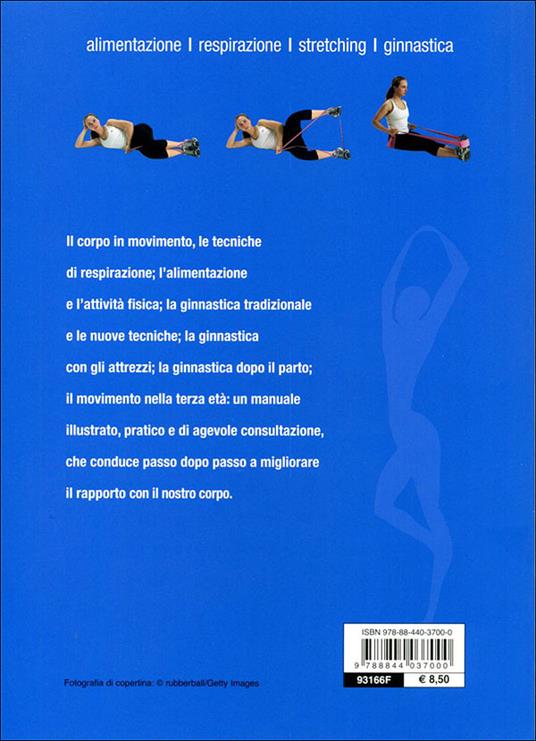 Body fitness. Alimentazione, respirazione, stretching, ginnastica. Ediz. illustrata - 7