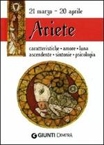 Ariete. Caratteristiche, amore, luna, ascendente, sintonie, psicologia