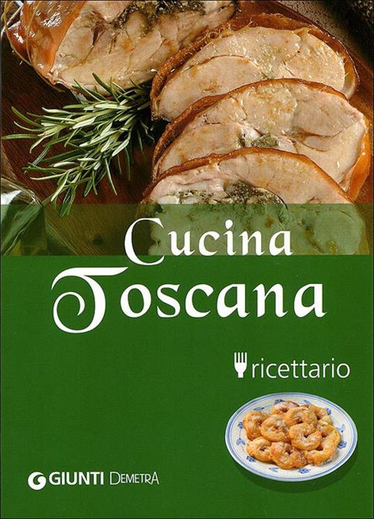 Cucina Toscana - Guido Pedrittoni - 5