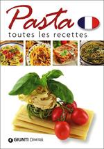 Pasta. Toutes les recettes