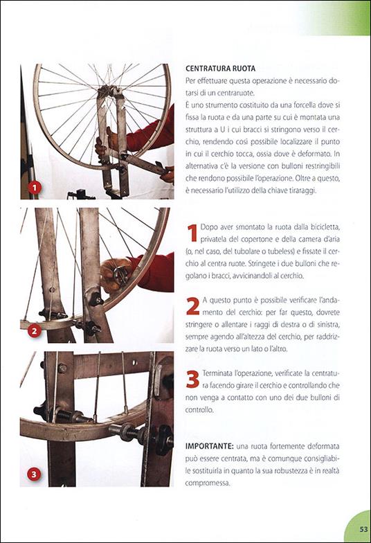 Manutenzione della bicicletta. Nozioni di base. Problemi, guasti e soluzioni. Controlli periodici e riparazioni - 2