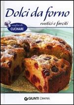 Dolci da forno rustici e farciti