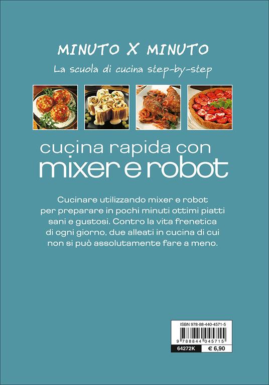 Cucina rapida con mixer e robot - 6