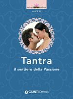 Tantra. Il sentiero della passione